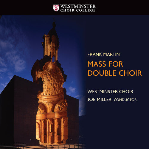 Martin / Westminster Choir - Mass For Double Choir - Music CD