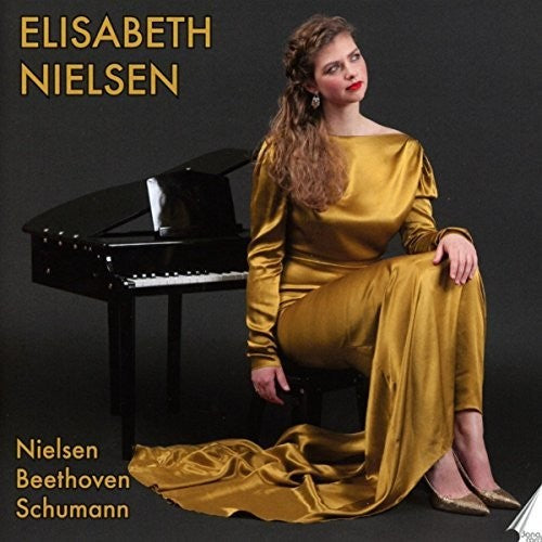 Beethoven / Nielsen - Elisabeth Nielsen Piano - Music CD