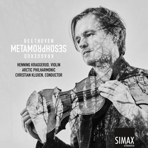 Beethoven / Kraggerud / Kluxen - Metamorphoses - Music CD