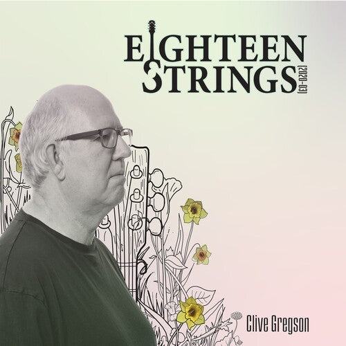 Gregson,clive - Eighteen Strings (2020-03) - Music CD
