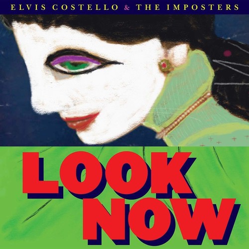 Elvis Costello & The Imposters - Look Now Vinyl Record