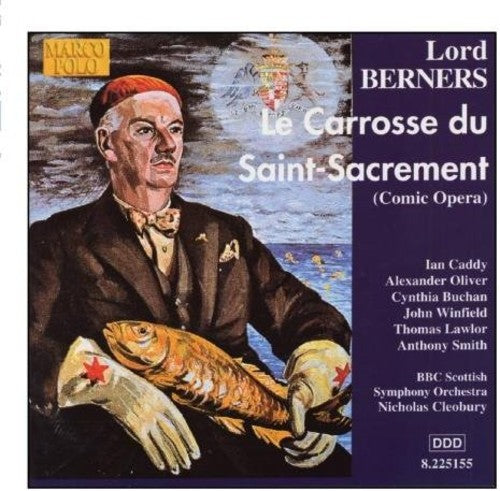 Berners - Carrosse Du Saint Sacrement - Music CD