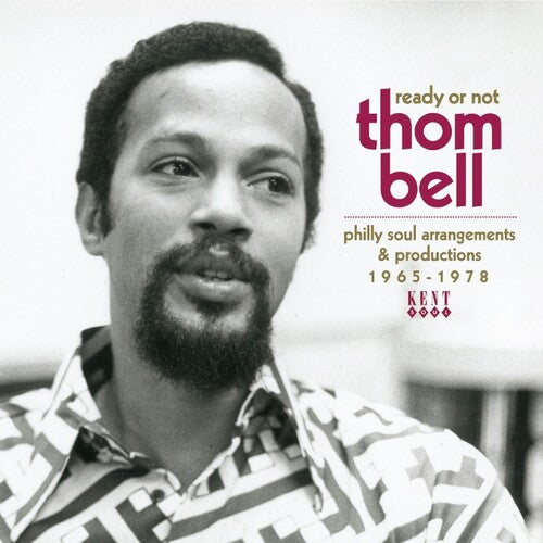 Ready Or Not: Thom Bell's Philly Soul Arrangements - Ready Or Not: Thom Bell's Philly Soul Arrangements - Music CD