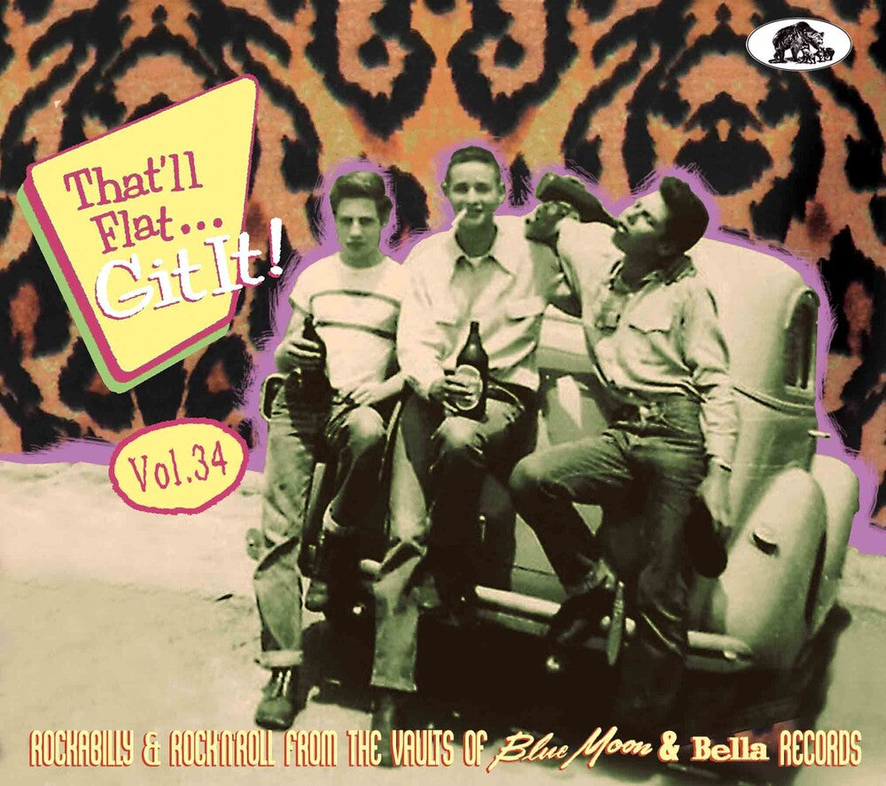 That'll Flat Git It Vol. 34: Rockabilly And Rock 'n' Roll From The Vaults (Various Artists) Music CD