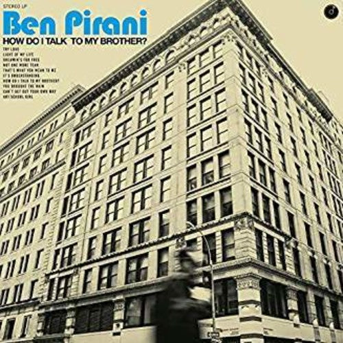 Ben Pirani - How Do I Talk To My Brother Vinyl Record