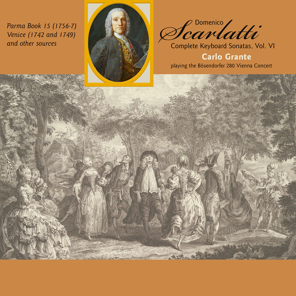 the album cover for Scarlatti / Grante - Complete Keyboard Sonatas 6