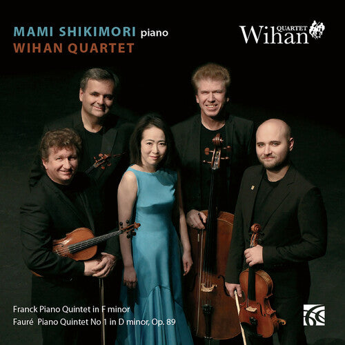 Faure / Shikimori / Wihan Quartet - Piano Quintets - Music CD