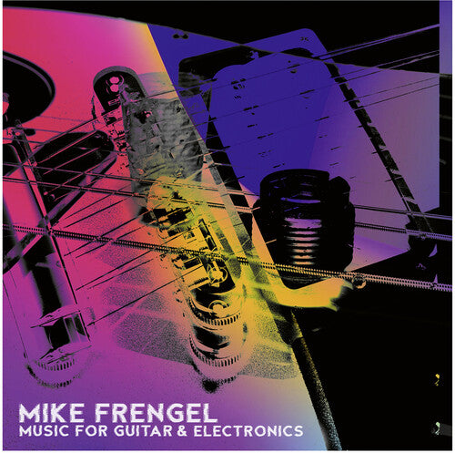 Frengel - Music For Guitar & Electronics - Music CD