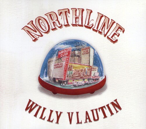 Vlautin,willy / Fontaine,richmond - Northline - Music CD
