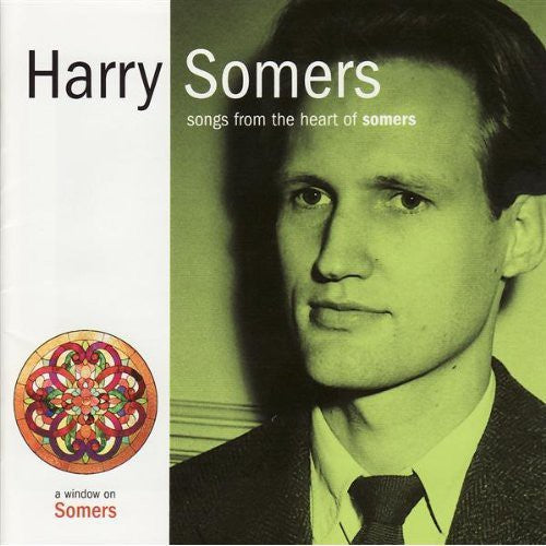 Somers / Anderson / Stilwell / Heppner / Hess - Songs From The Heart Of Somers - Music CD