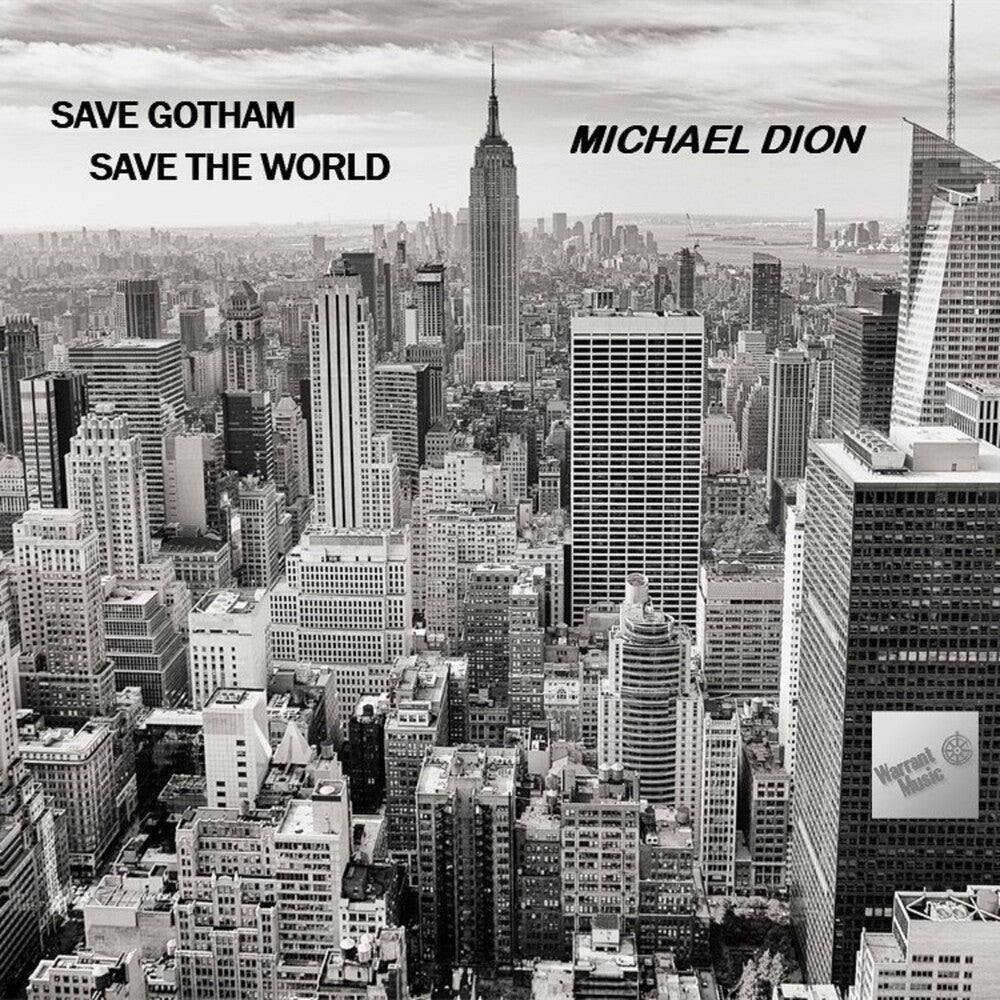 the album cover for Michael Dión - Save Gotham Save The World