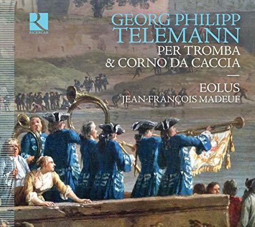 Telemann / Ensemble Eolus / Madeuf - Per La Tromba & Corno Da Caccia - Music CD