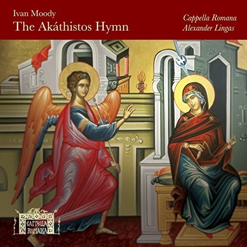 Cappella Romana - Akathistos Hymn - Music CD