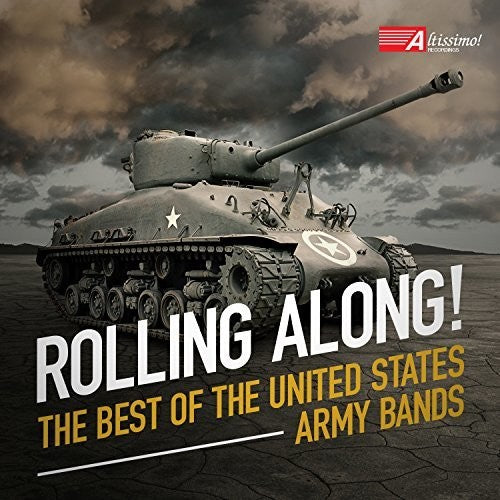 the album cover for United States Army Bands - Rolling Along