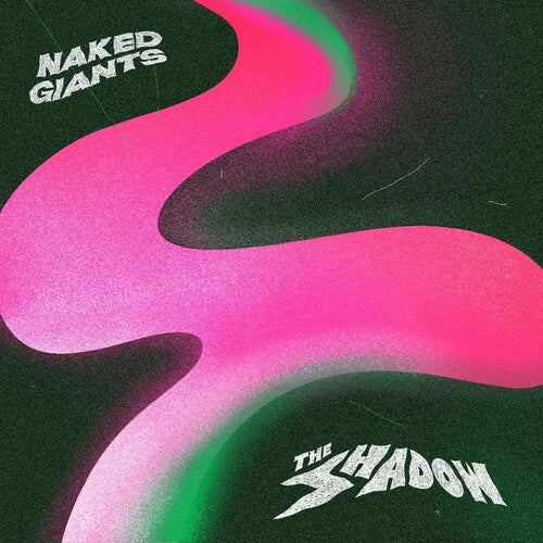 Naked Giants - Shadow - Vinyl Record