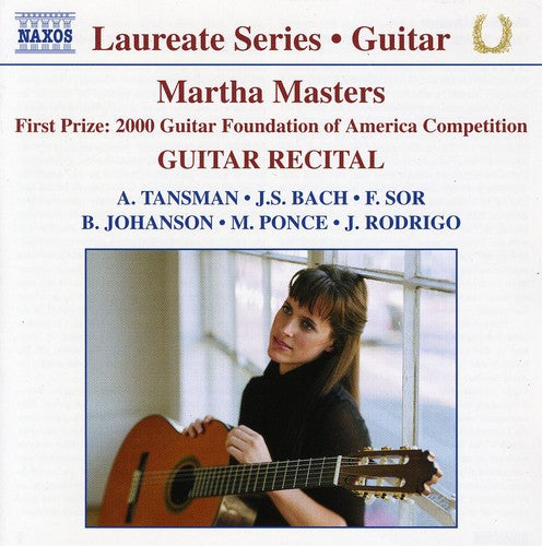Masters / Tansman / Bach / Sor / Johanson / Ponce - Laureate Series: Martha Masters Guitar Recital - Music CD