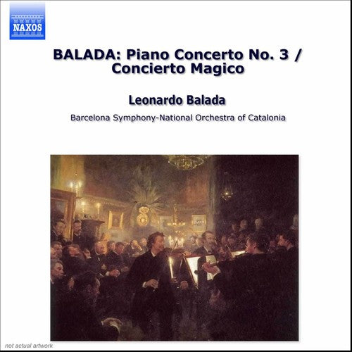 the album cover for L. BALADA - Piano Concerto No. 3 / Concierto Magico