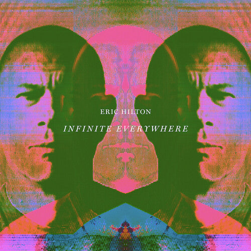 Hilton,eric - Infinite Everywhere - Vinyl Record