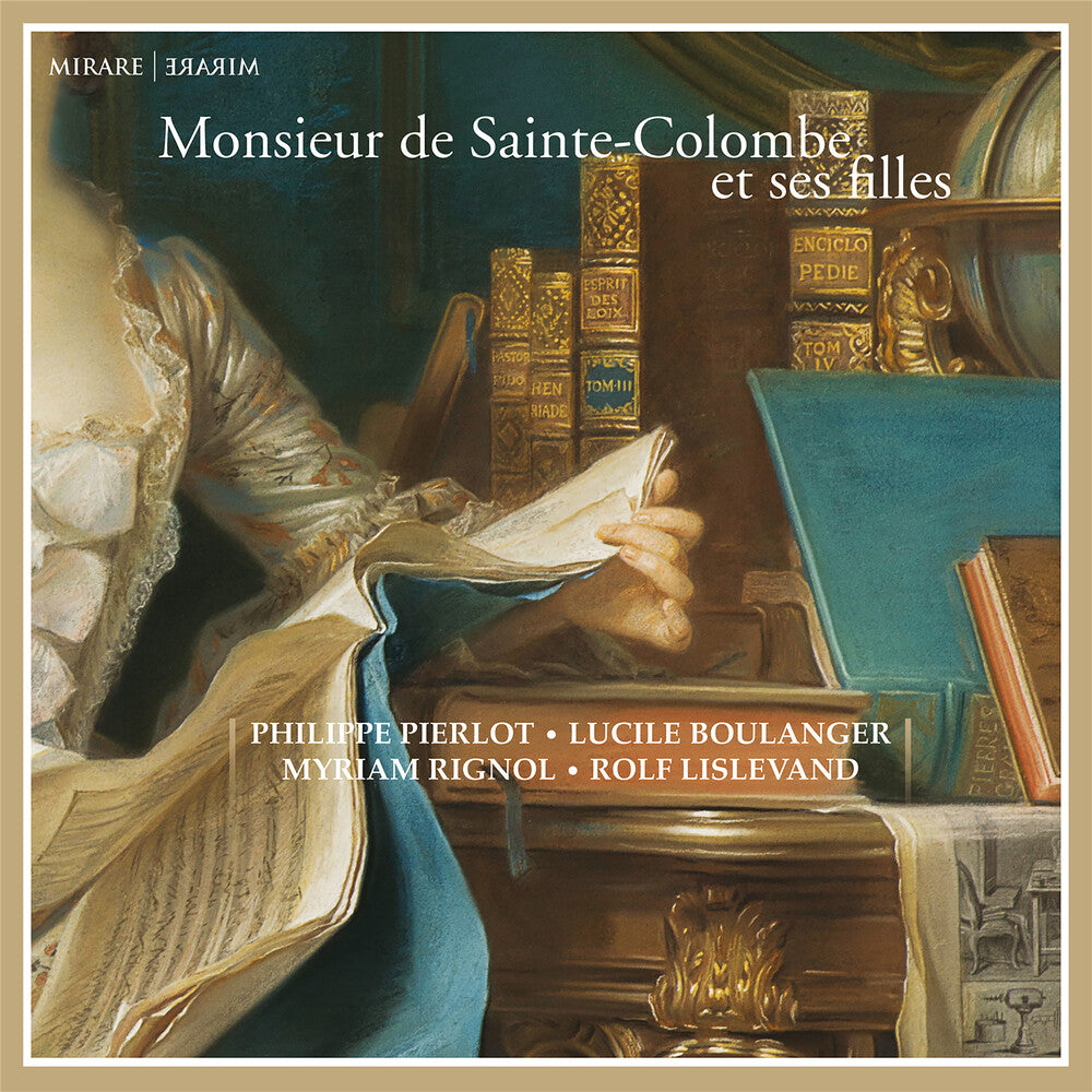 the album cover for Philippe Pierlot / Boulanger,Lucile - Monsieur De Sainte-colombe Et Ses Filles