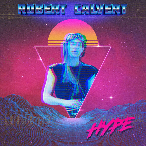 Robert Calvert - Hype Vinyl Record