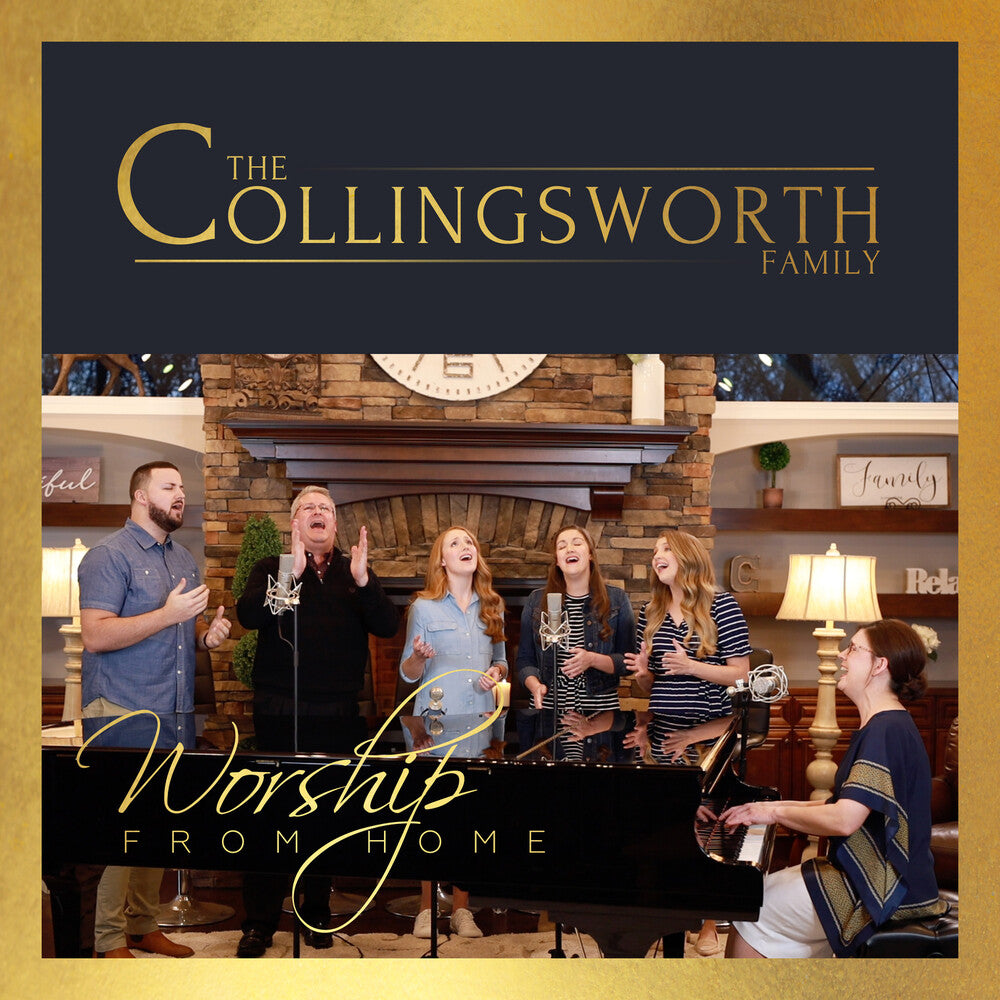 the album cover for Collingsworth Family - Worship From Home