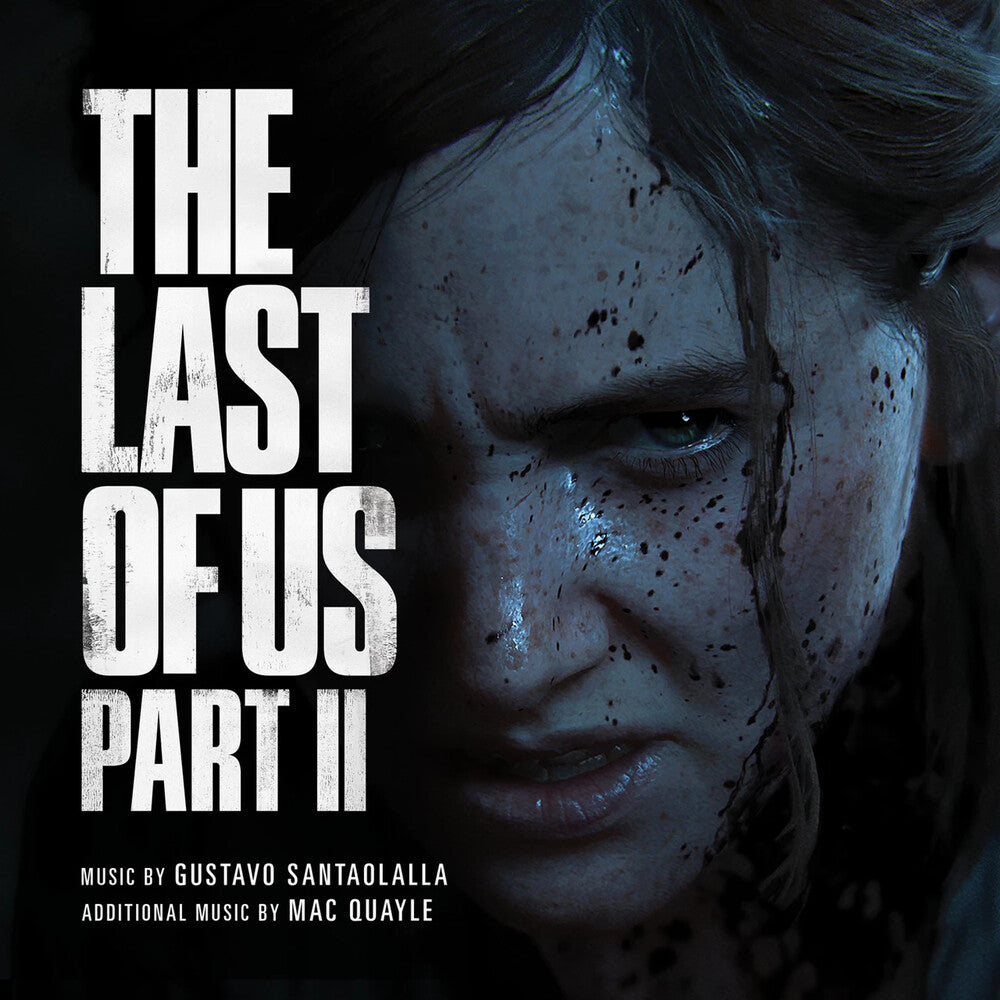 the album cover for Gustavo Santaolalla / Quayle,Mac Uk - The Last of Us, Part II (Original Soundtrack)
