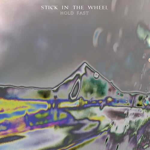 Stick In The Wheel - Hold Fast - Music CD