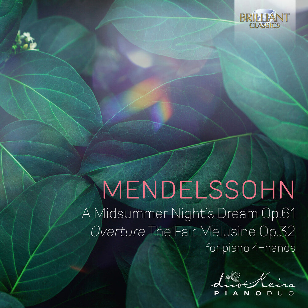 the album cover for Mendelssohn / Keira Piano Duo - Midsummernight's Dream