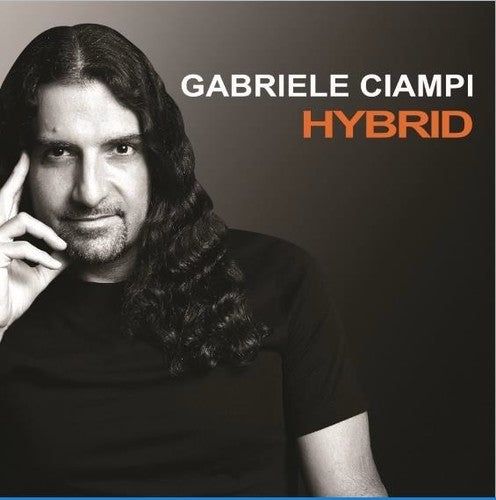 the album cover for Gabriele Ciampi - Hybrid