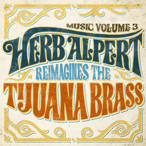 Herb Alpert - Music 3 - Herb Alpert Reimagines The Tijuana Brass Vinyl Record