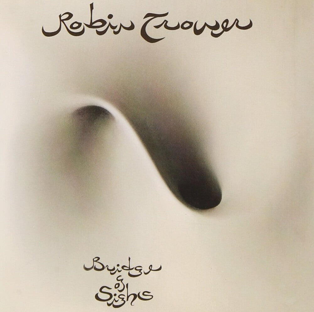 the album cover for Robin Trower - Bridge Of Sighs