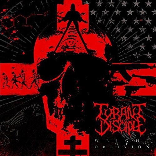 Tyrant Disciple - Weight Of Oblivion - Music CD