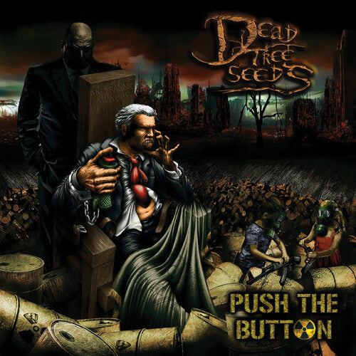 Dead Tree Seeds - Push The Button - Music CD
