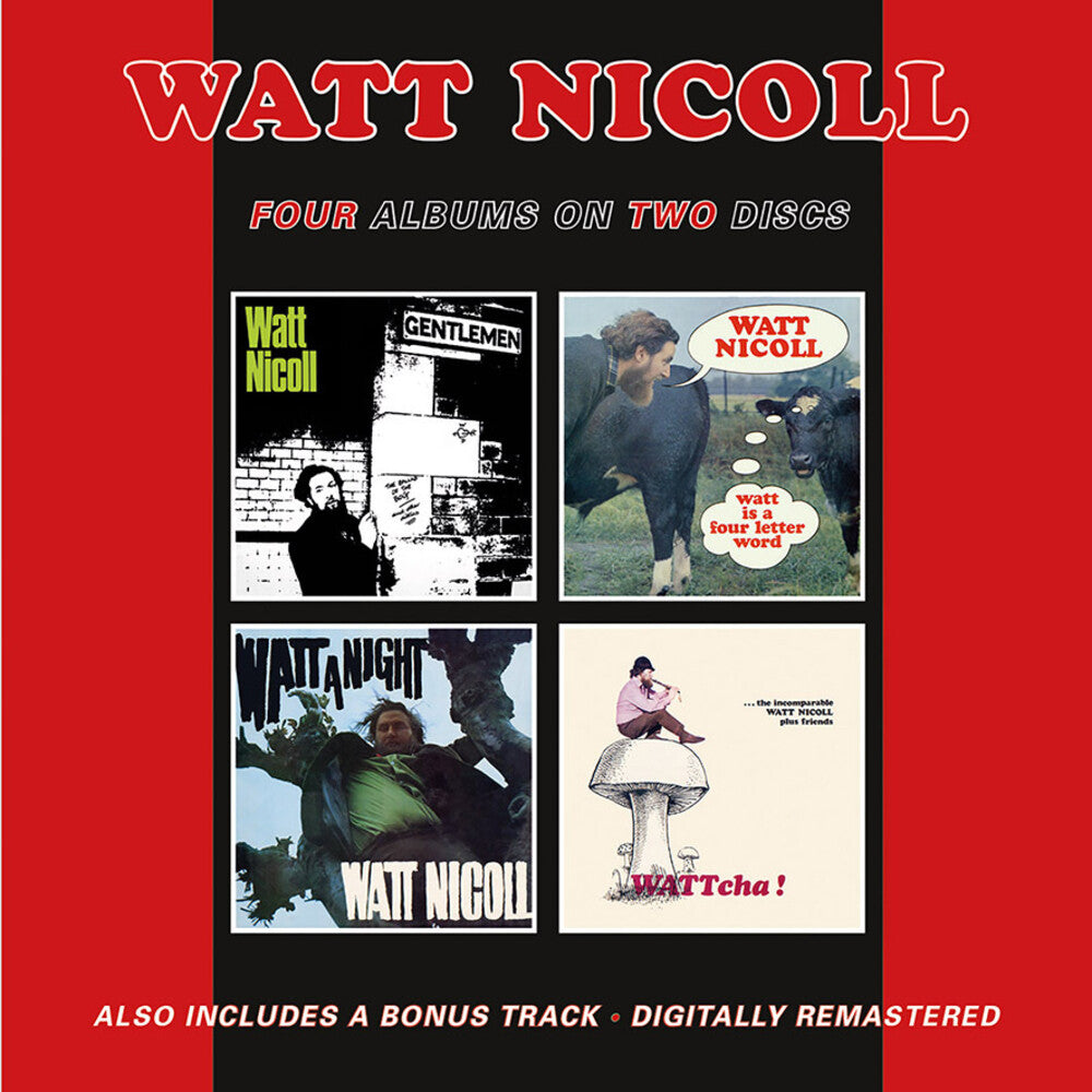 the album cover for Watt Nicoll - Ballad Of The Bog & Other Ditties / Watt Is A Four Letter Word / WattA Night / Wattcha! + Bonus Track
