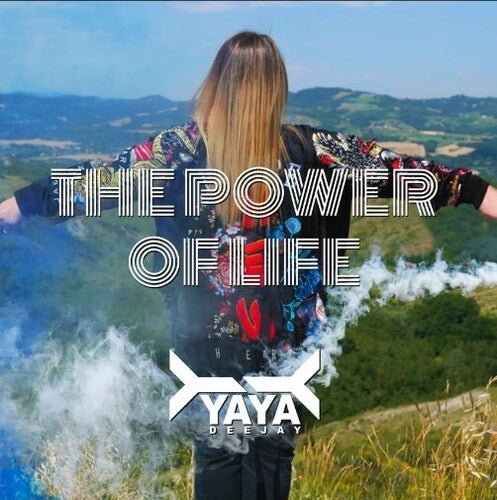 Yaya Deejay - Power Of Life