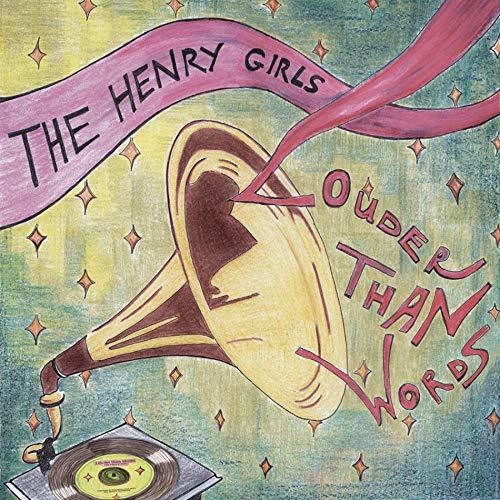 Henry Girls - Louder Than Words - Music CD