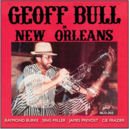 Bull,geoff - Geoff Bull In New Orleans - Music CD