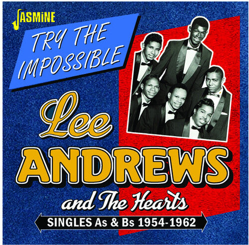 Andrews,lee & The Hearts - Try The Impossible: Singles As & Bs 1954-1962 - Music CD