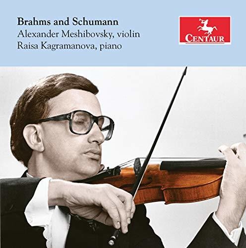 the album cover for Brahms / Meshibovsky / Kagramanova - Alexander Meshibovsky Plays Brahms & Schumann