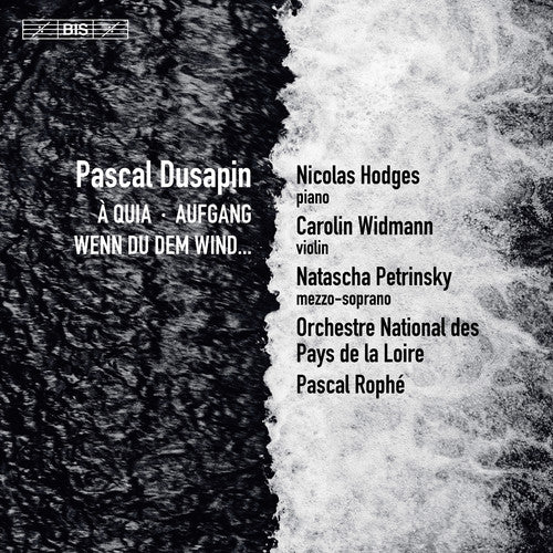 Dusapin / Petrinsky - Wenn Du Dem Wind / Aufgang - Super Audio CD