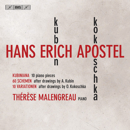 Apostel / Malengreau - Apostel & Kokoschka & Kubin - Super Audio CD