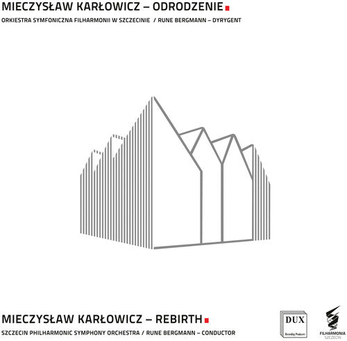 the album cover for Karlowicz - Rebirth Symphony in E Minor 7