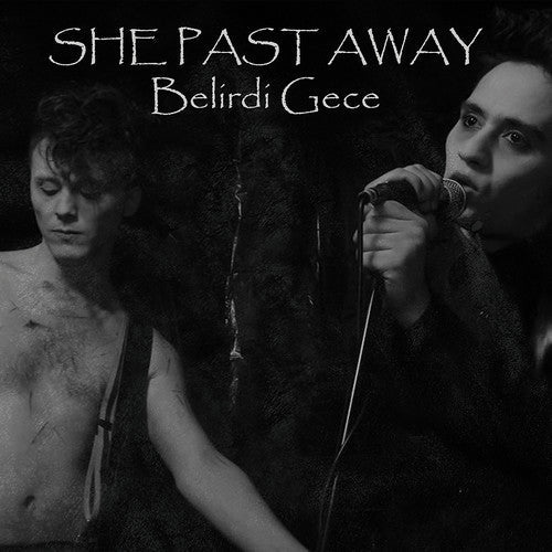 She Past Away - Belirdi Gece Vinyl Record