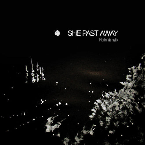 She Past Away - Narin Yalnizlik Vinyl Record