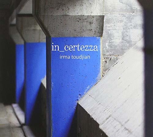 Toudjan,irma - In Certezza - Music CD