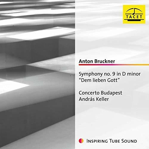 the album cover for Bruckner / Concerto Budapest - Symphony 9 in D Minor