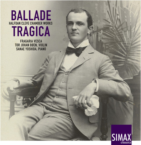 Cleve / Vesca / Brauner - Ballade Tragica - Music CD