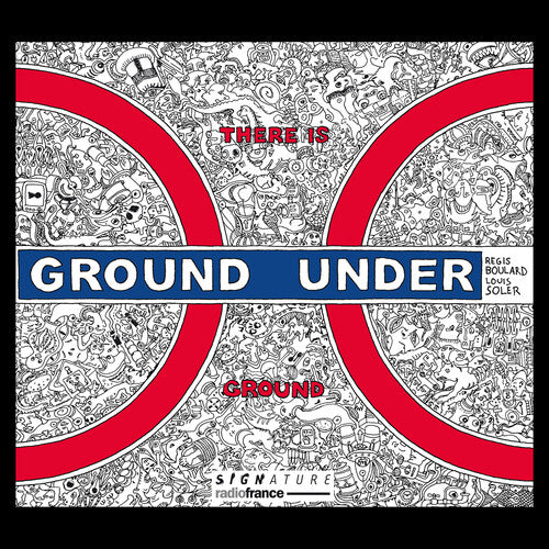 Boulard / Boulard / Huby - There Is Ground Under Ground - Music CD