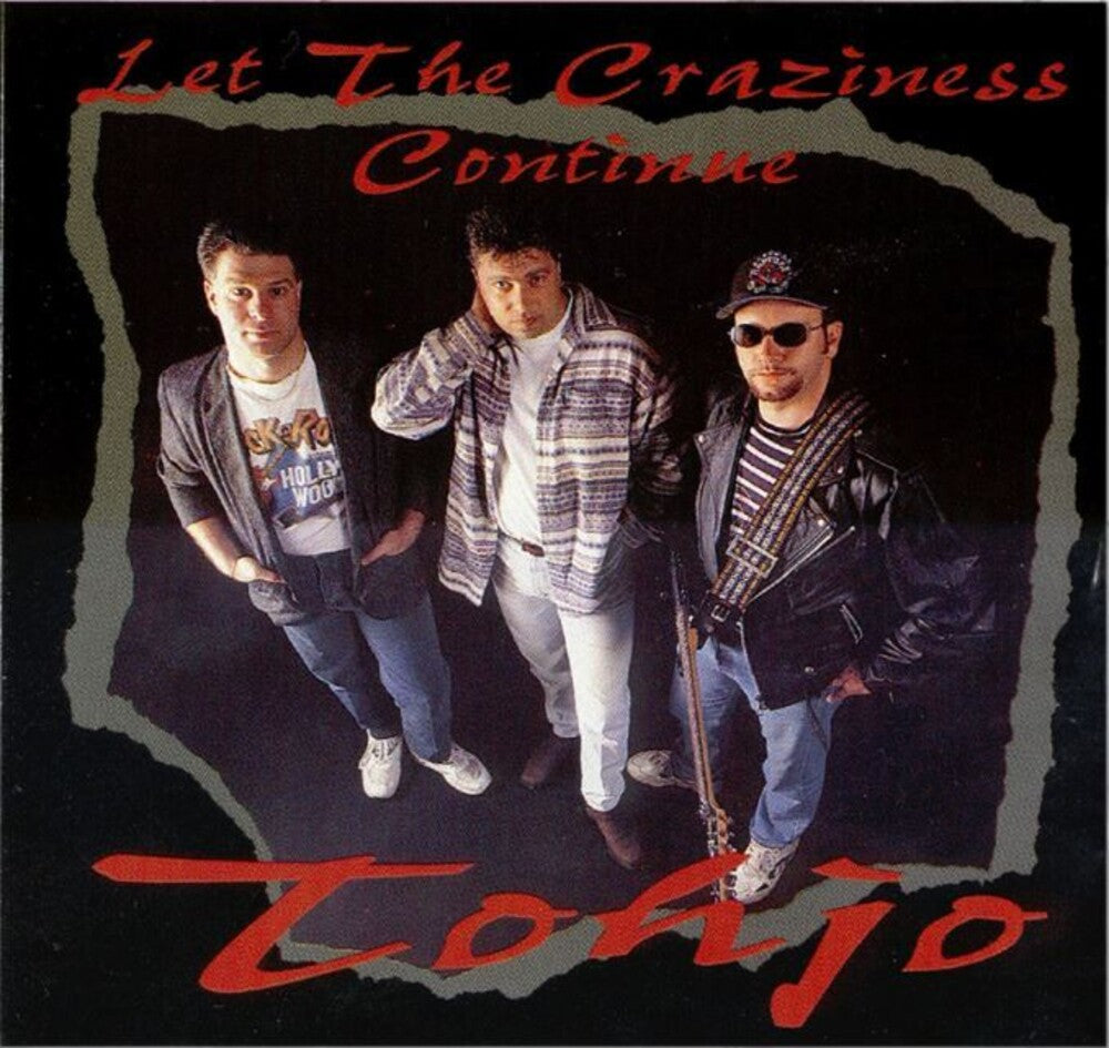 the album cover for Tohjo - Let The Craziness Continue