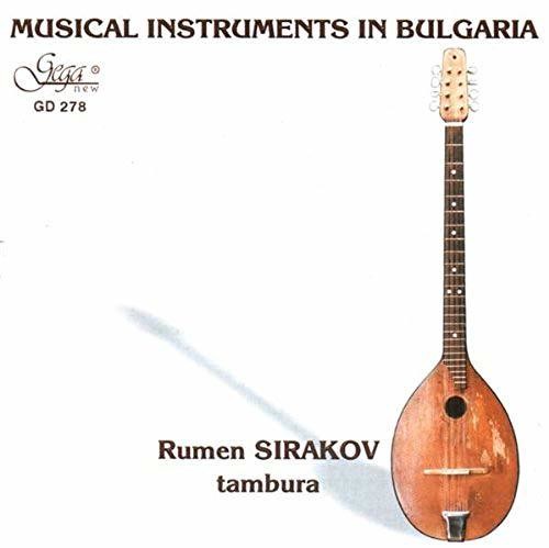 Sirakov,ramon - Musical Instruments In Bulgaria: Tambura - Music CD